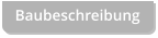 Baubeschreibung